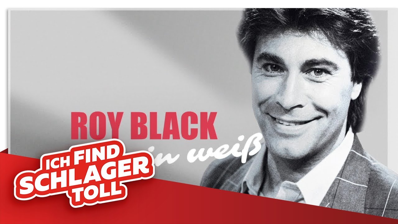 Roy Black – Ganz in weiß