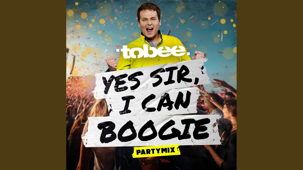 Tobee – Yes Sir, I Can Boogie (Partymix)