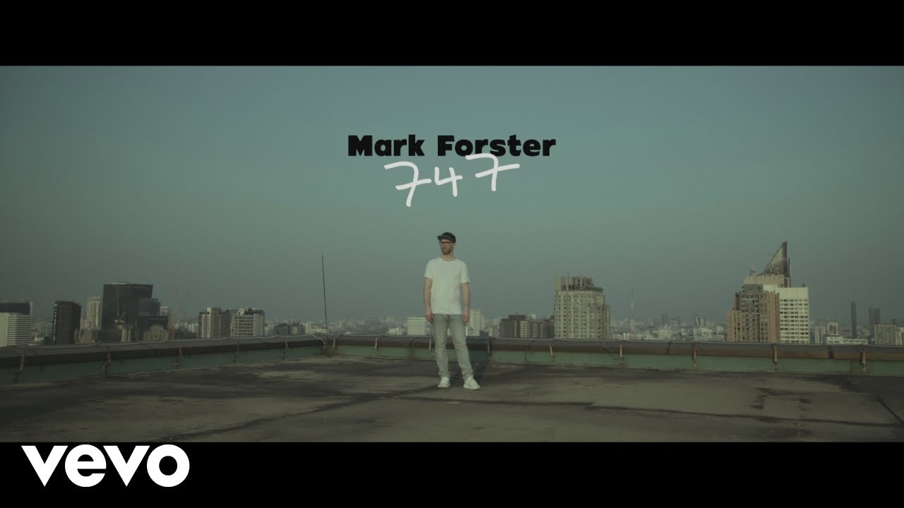 Mark Forster – 747