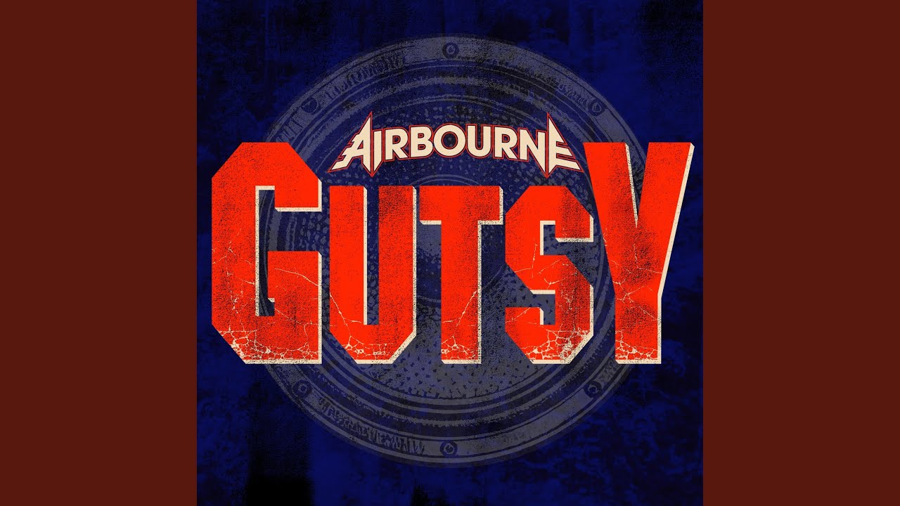 Video starten: Airbourne – Gutsy