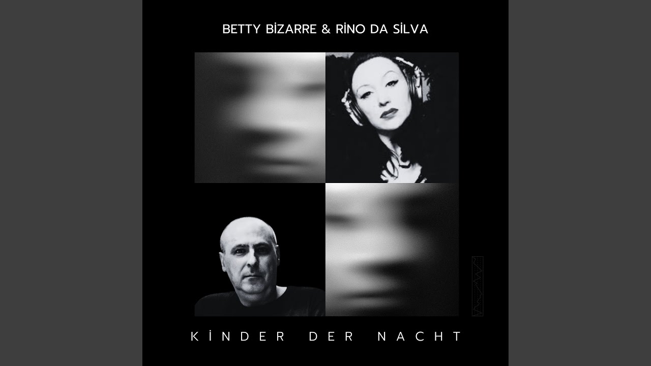 Video starten: Betty Bizarre & Rino Da Silva – Kinder der Nacht