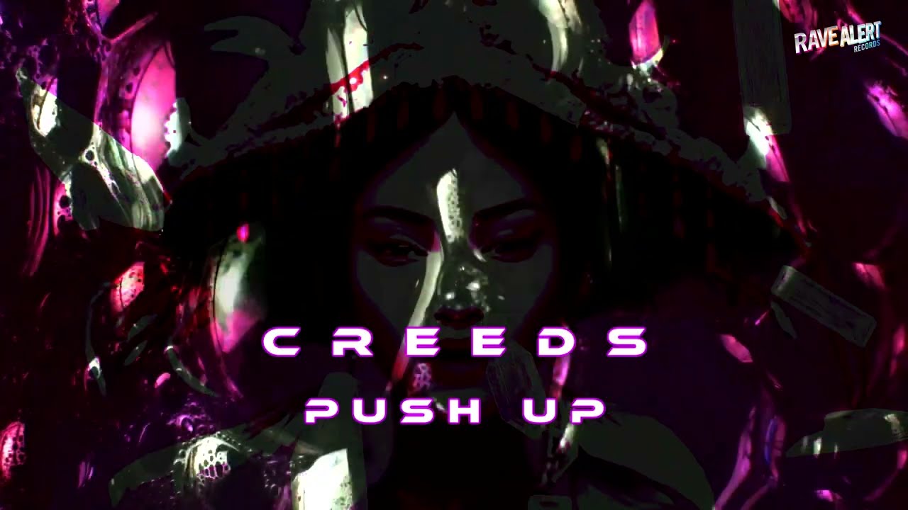 Creeds – Push Up