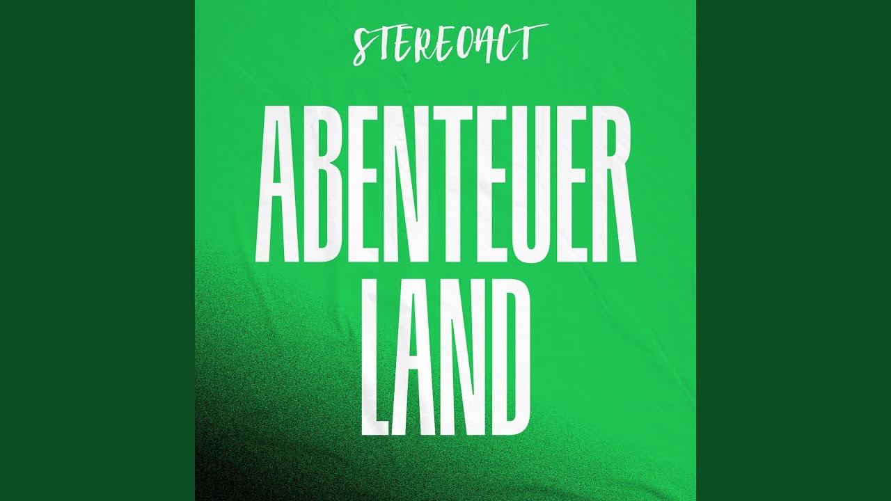 Stereoact – Abenteuerland