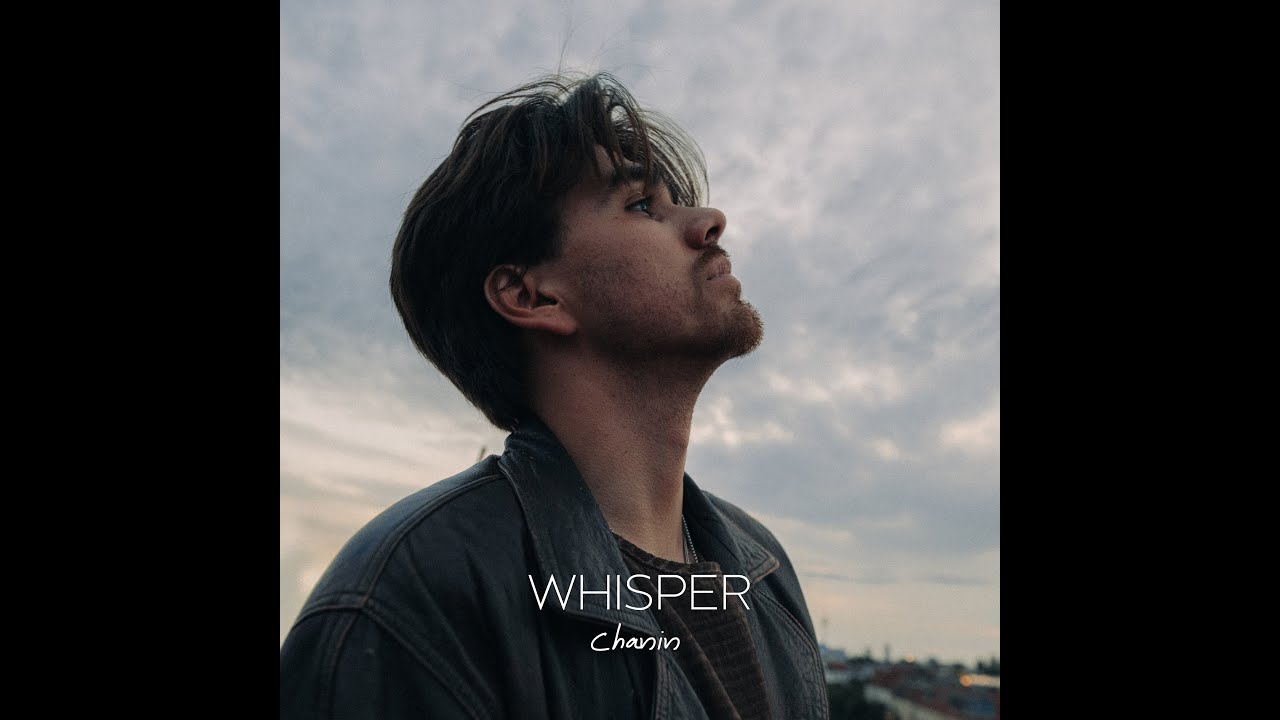 Chanin – Whisper