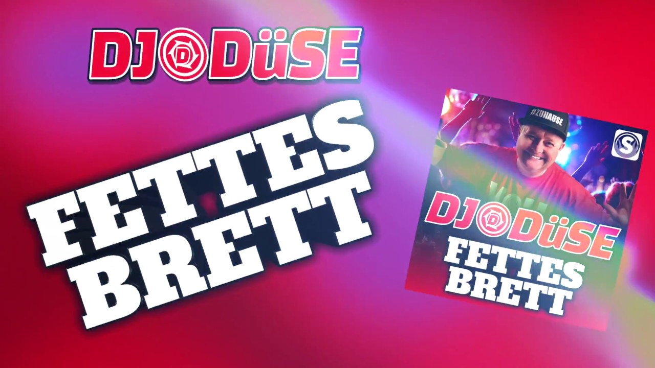 DJ Düse – Fettes Brett