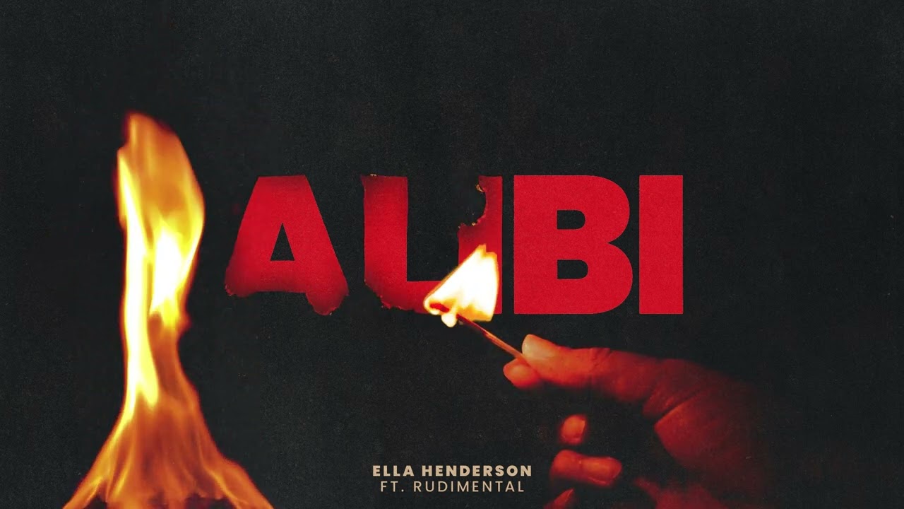 Ella Henderson feat. Rudimental – Alibi