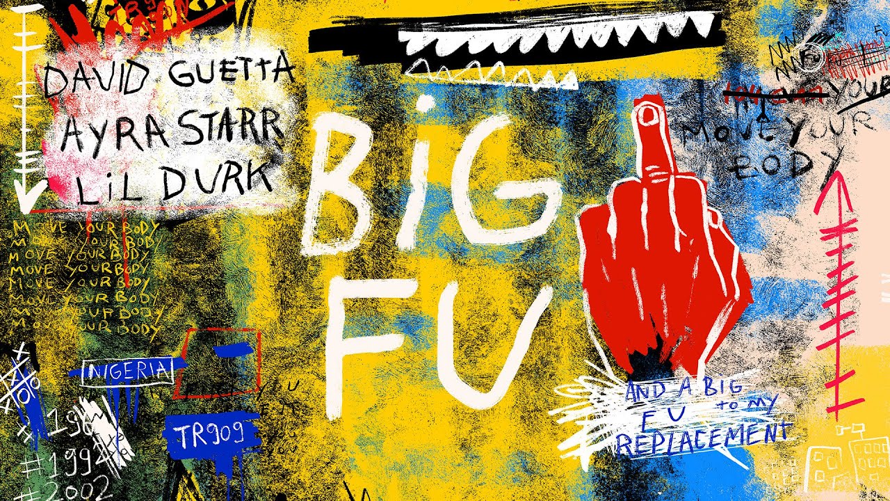 David Guetta, Ayra Starr & Lil Durk – Big FU