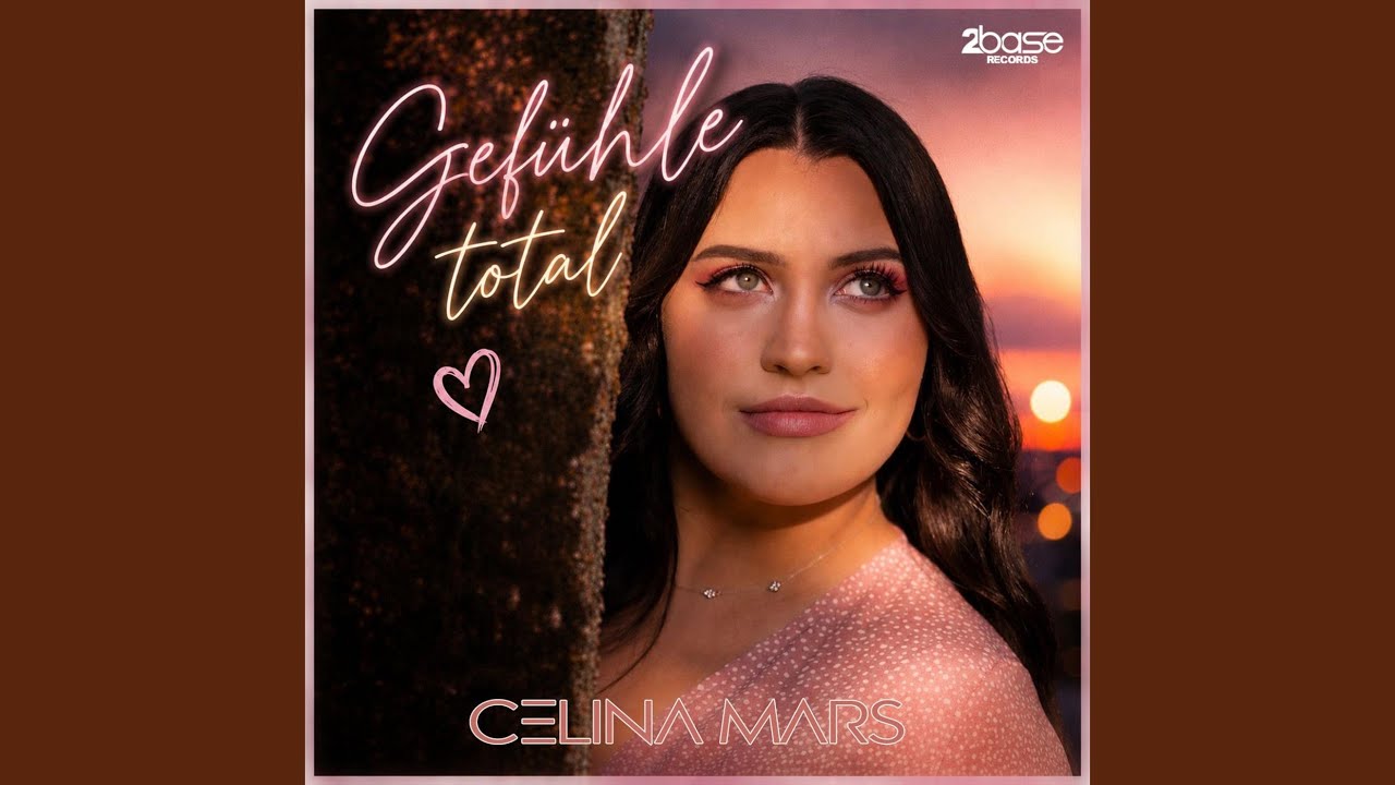 Video starten: Celina Mars – Gefühle total