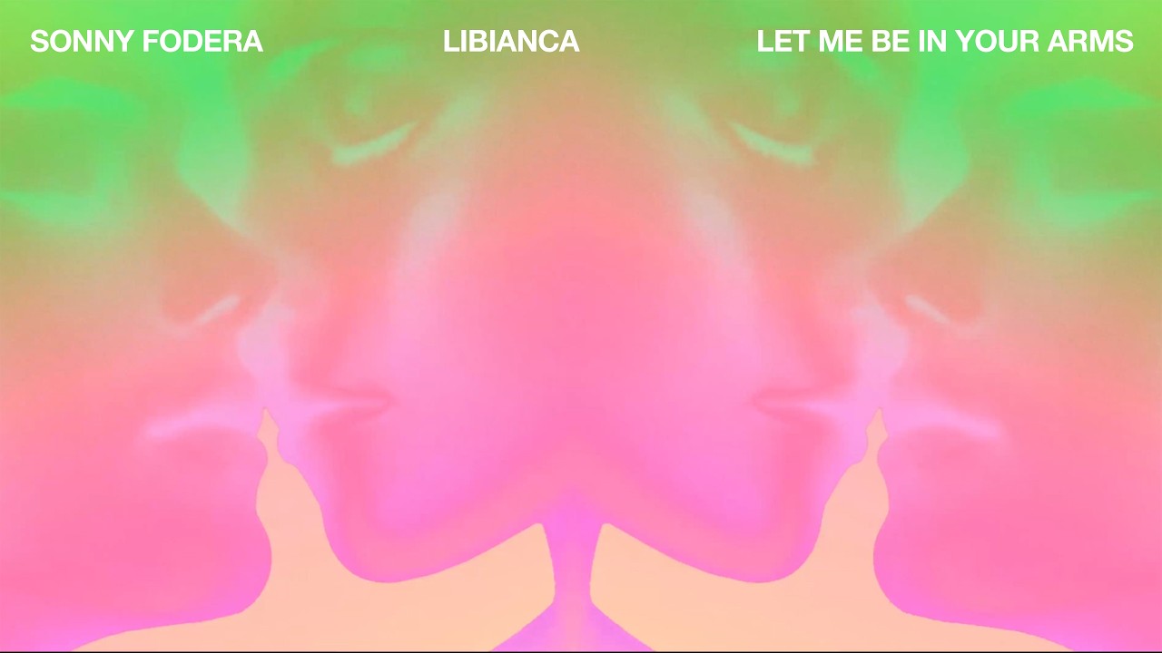 Sonny Fodera & Libianca – Let Me Be In Your Arms