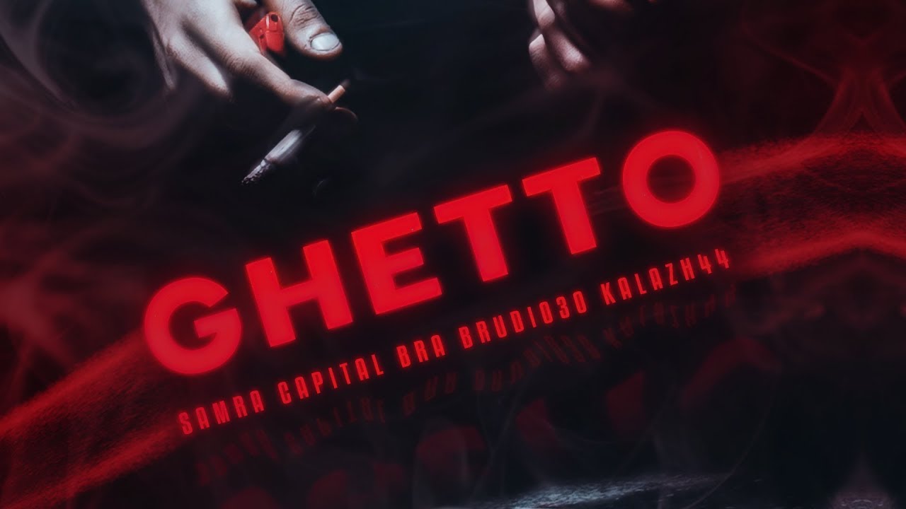 Samra feat. Capital Bra, Brudi030 & Kalazh44 – Ghetto