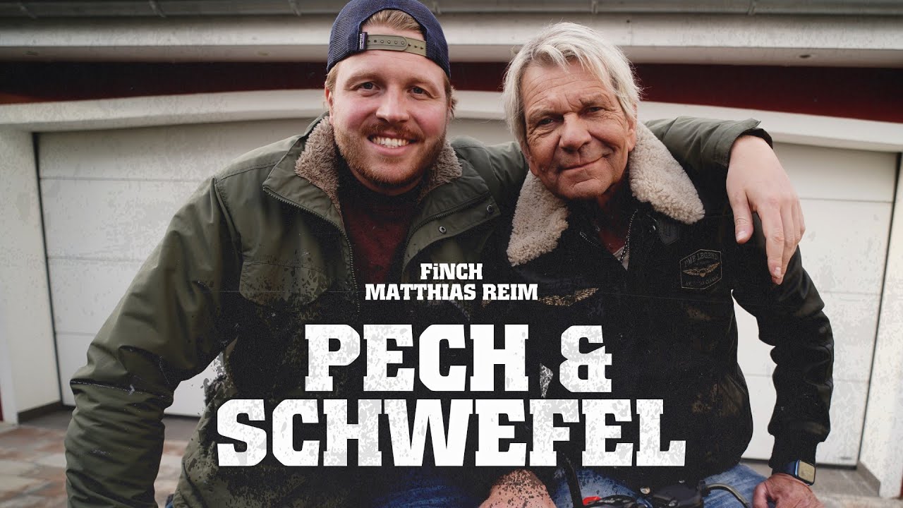 FiNCH & Matthias Reim – Pech & Schwefel