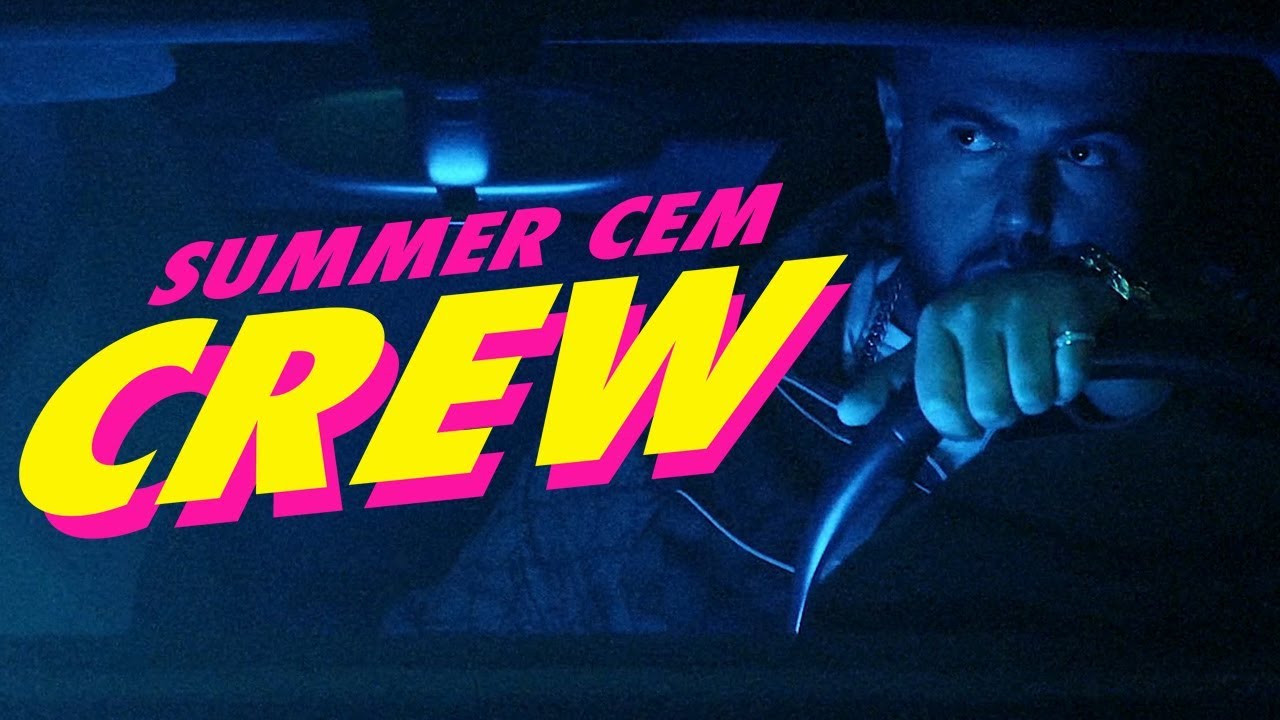 Summer Cem – Crew