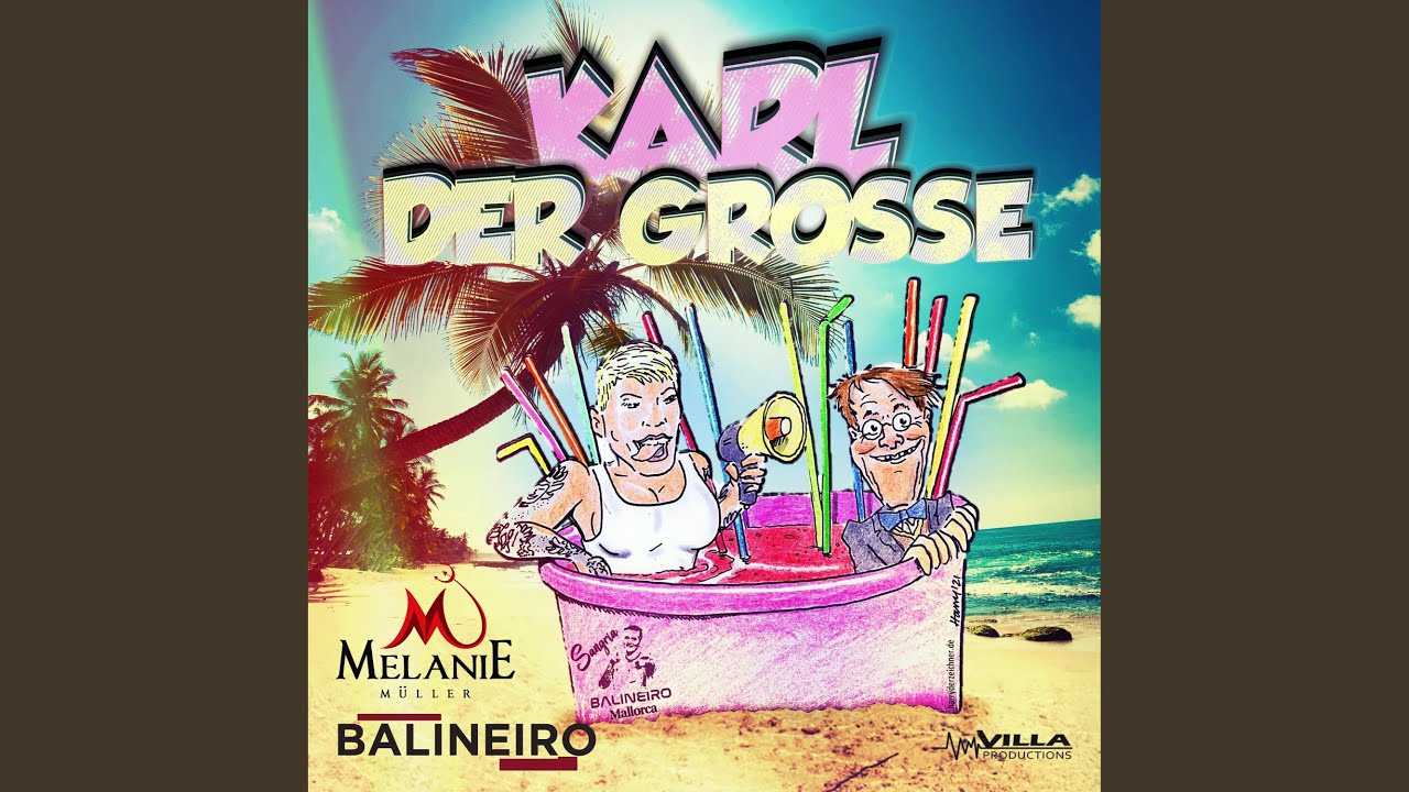 Melanie Müller & Balineiro – Karl der Große