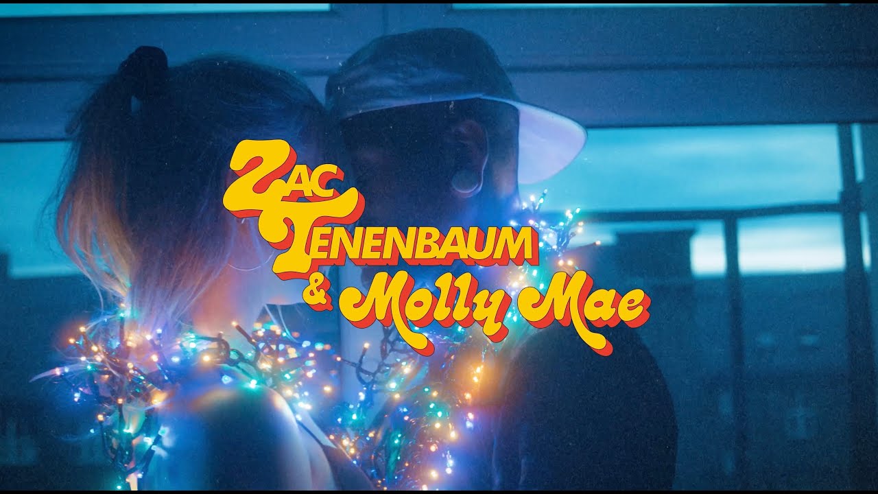Video starten: Zac Tenenbaum & Molly Mae – Wanna Be Yours
