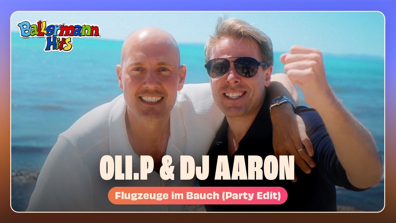 Oli.P x DJ Aaron – Flugzeuge im Bauch (Party Edit)