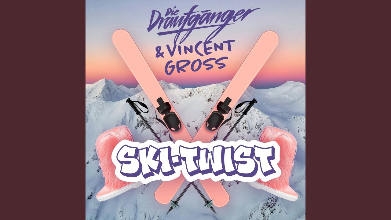 Die Draufgänger & Vincent Gross – Ski-Twist