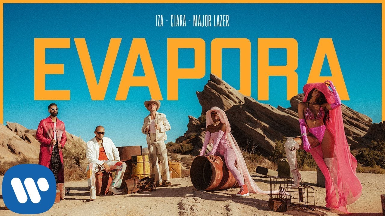 IZA, Ciara & Major Lazer – Evapora