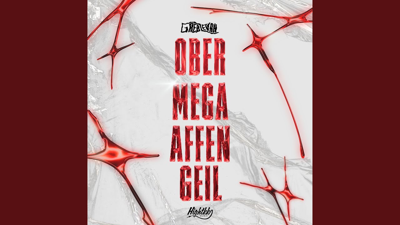 Greb Levah – Ober Mega Affen Geil