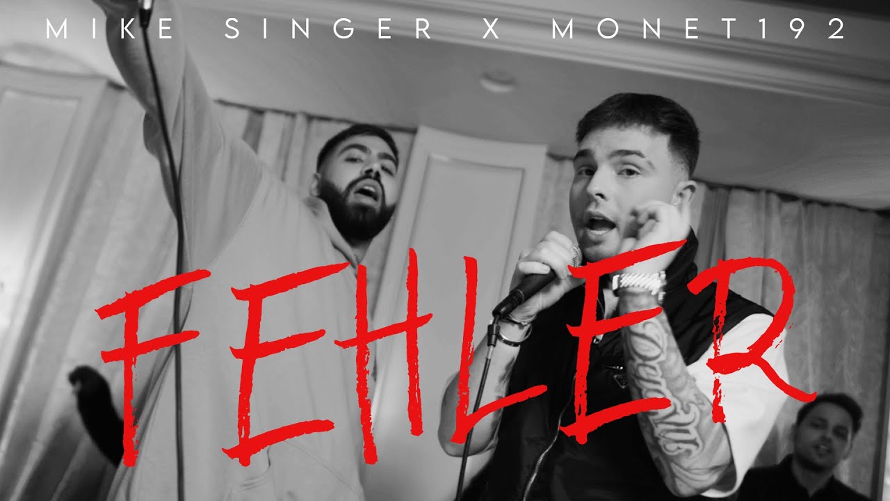 Mike Singer feat. Monet192 – Fehler