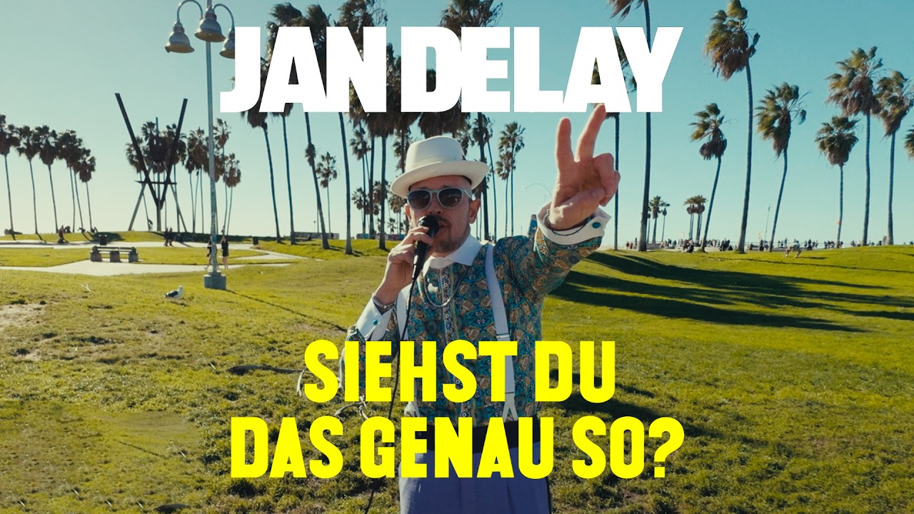 Jan Delay – Siehst du das genau so?