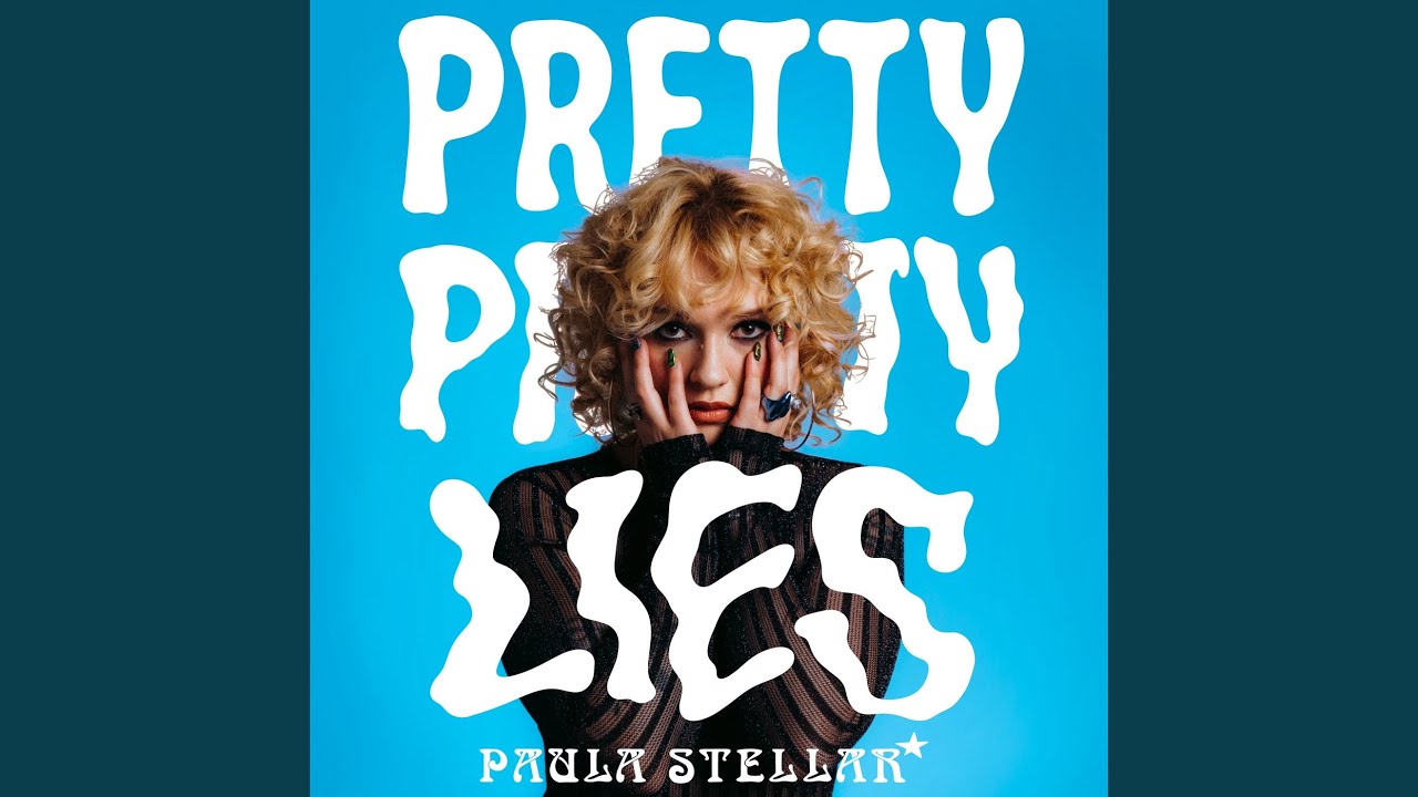 Paula Stellar – Pretty Pretty Lies