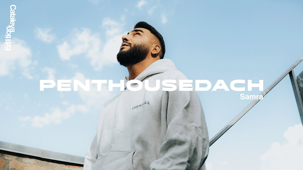 Video starten: Samra – Penthousedach