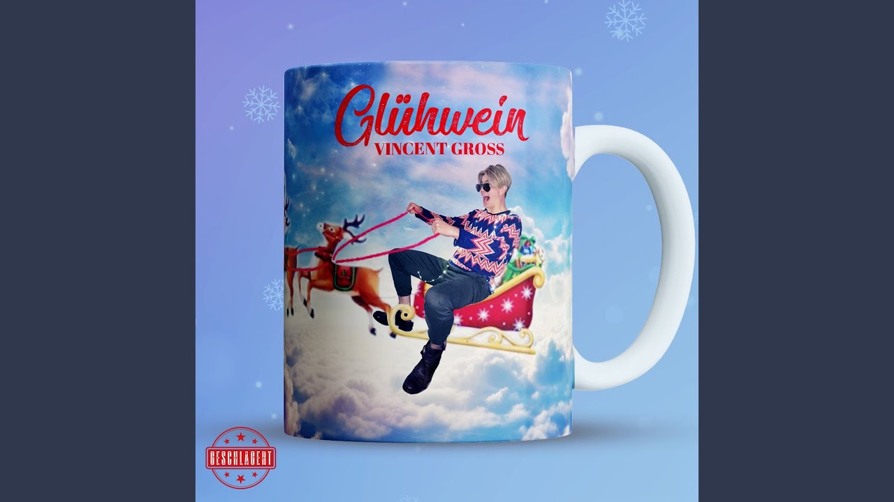 Video starten: Vincent Gross – Glühwein