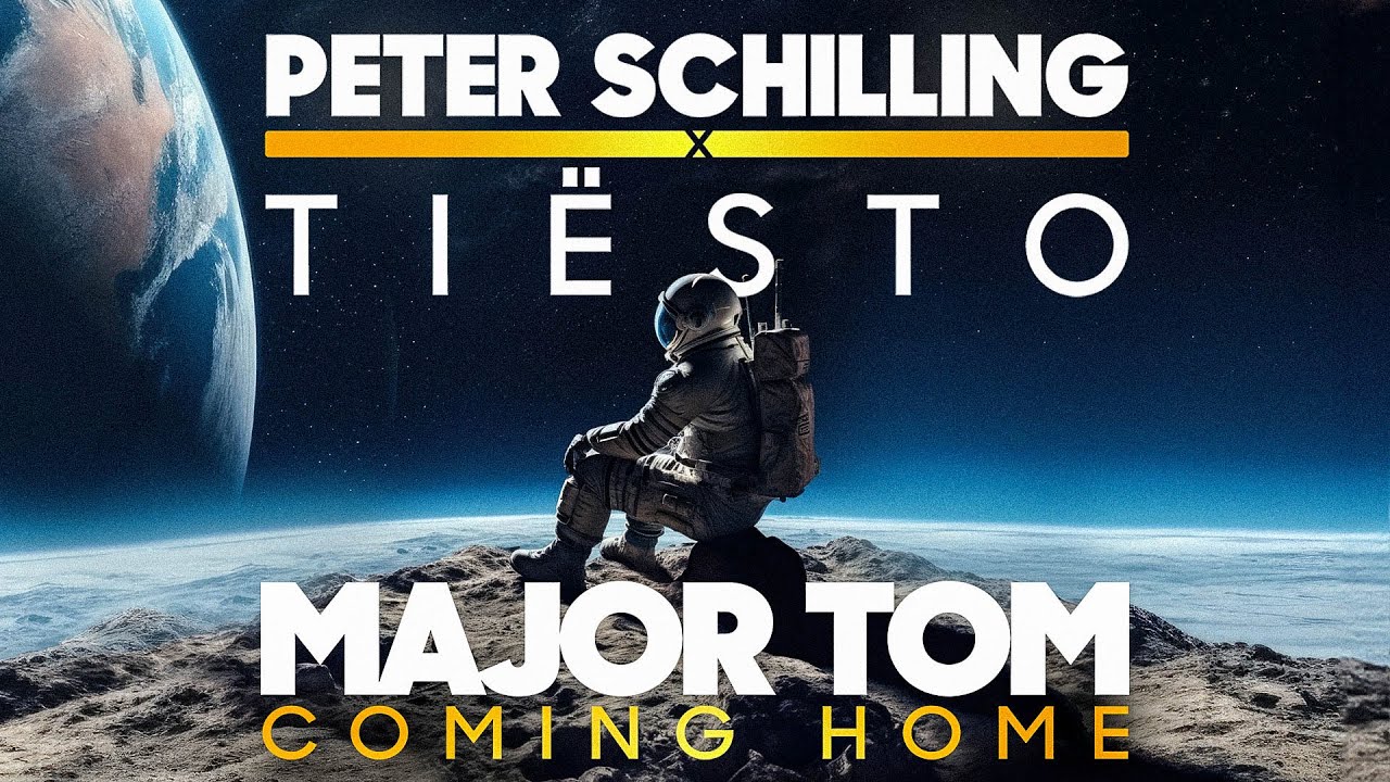 Video starten: Peter Schilling x Tiësto – Major Tom (Coming Home) (Tiësto Remix)