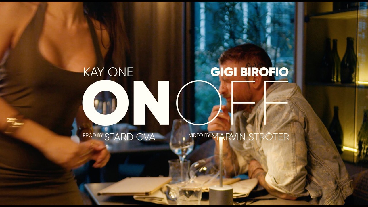 Video starten: Kay One & Gigi Birofio – On Off