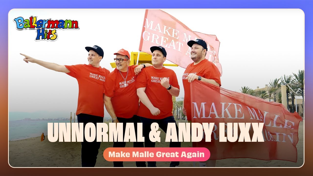 Unnormal & Andy Luxx – Make Malle Great Again