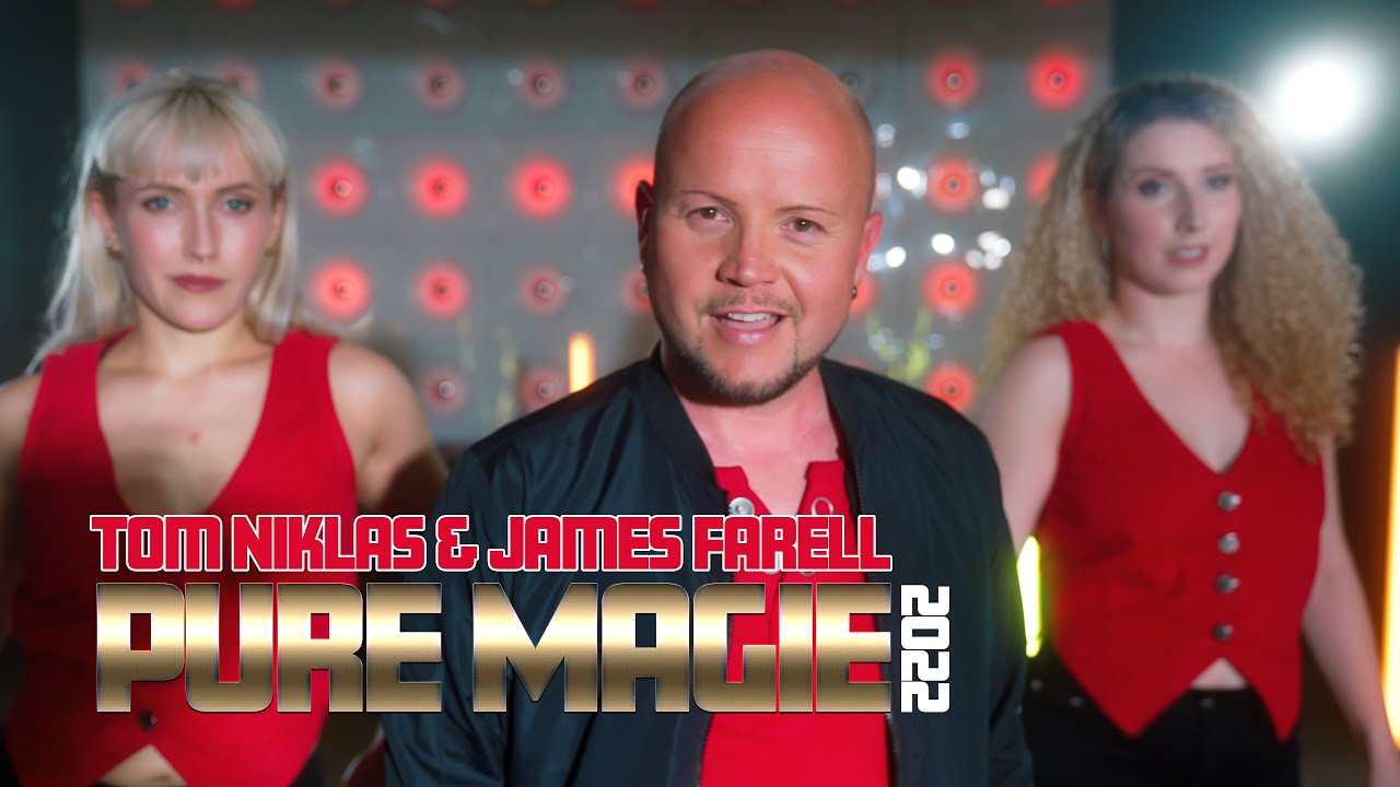 Video starten: Tom Niklas & James Farell – Pure Magie 2022