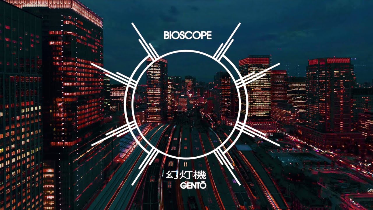 Video starten: Bioscope – Gentō