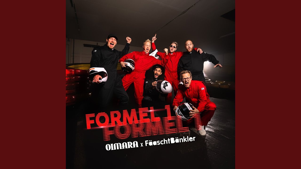 Fäaschtbänkler & Oimara – Formel 1