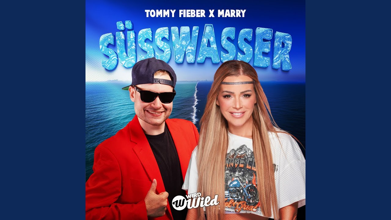 Video starten: Tommy Fieber &  Marry – Süßwasser