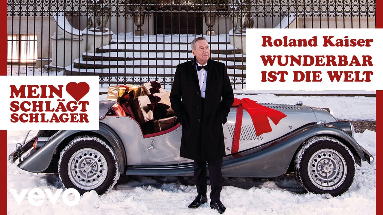 Roland Kaiser – Wunderbar ist die Welt