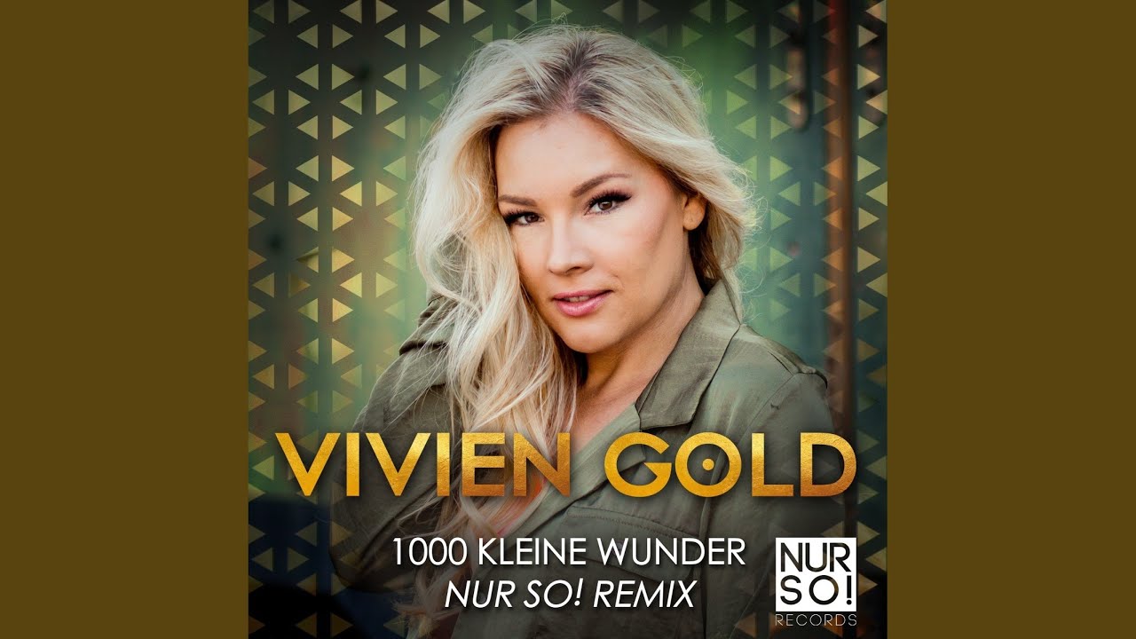 Vivien Gold – 1000 Kleine Wunder (Nur So! Remix)