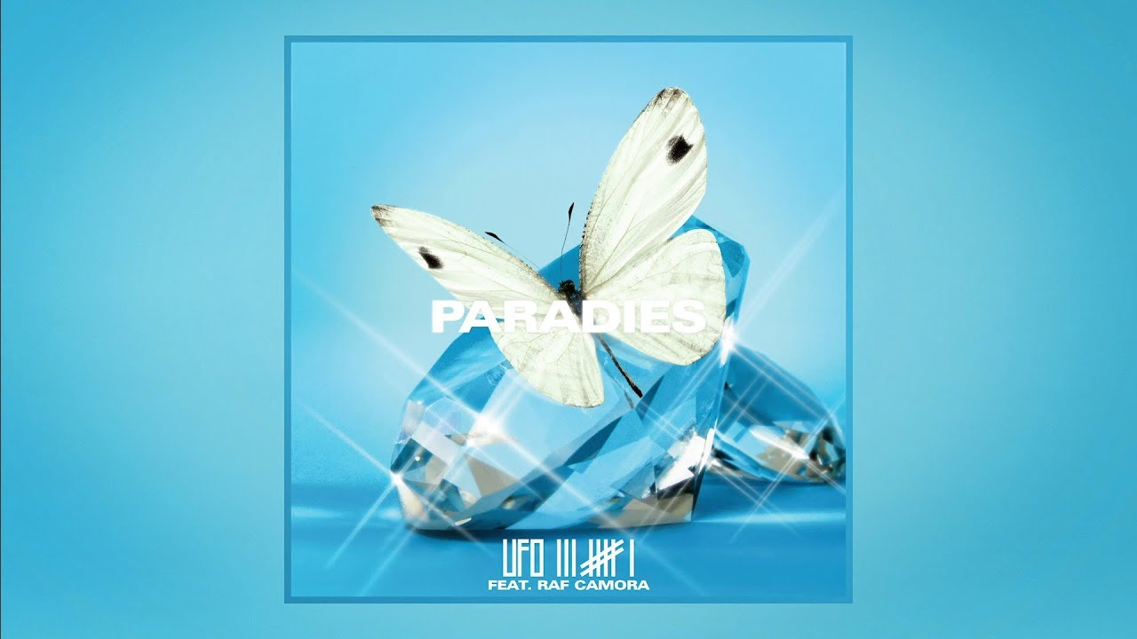 Ufo361 feat. RAF Camora – Paradies