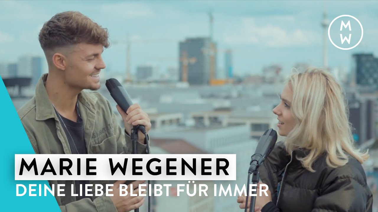 Marie Wegener – Deine Liebe bleibt für immer