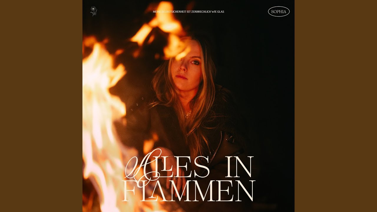 SOPHIA – Alles in Flammen