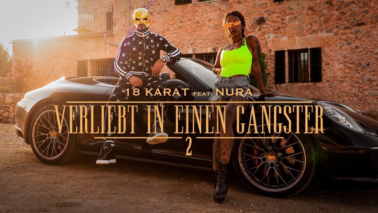 18 Karat feat. Nura – Verliebt in einen Gangster 2