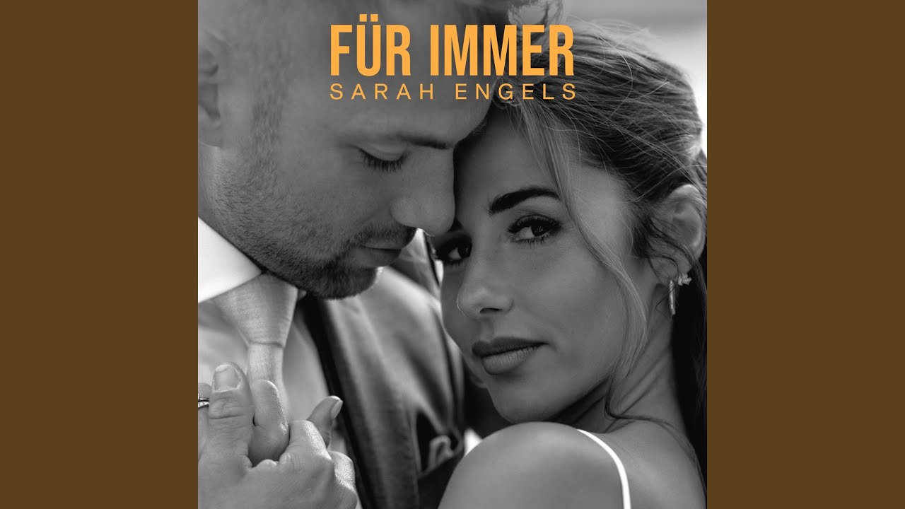 Video starten: Sarah Engels – Für Immer