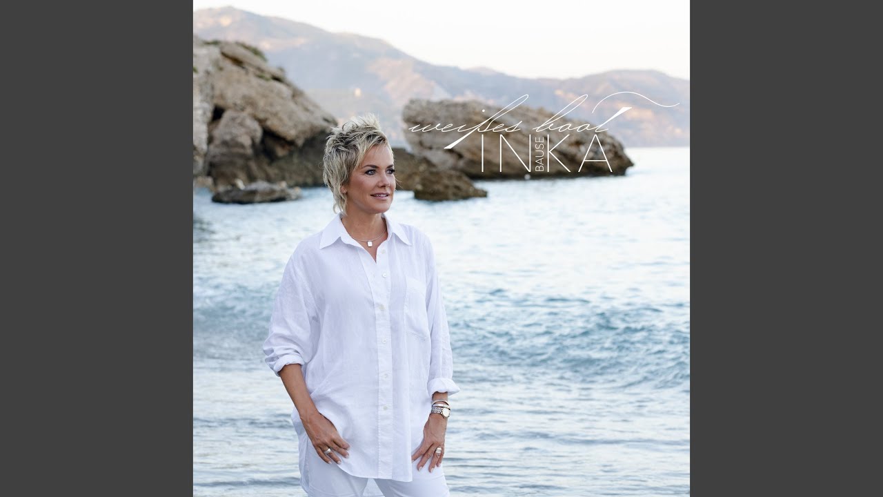 Inka Bause – Weißes Boot