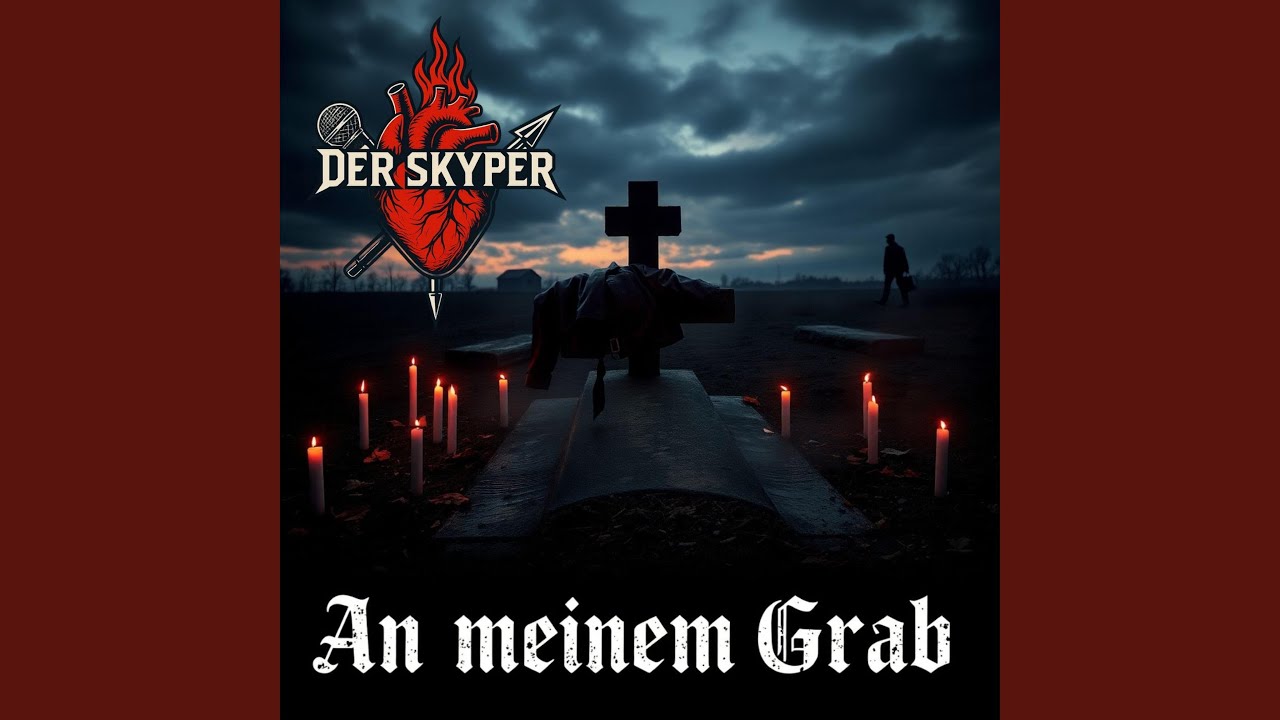 Der Skyper – An meinem Grab (Unplugged)