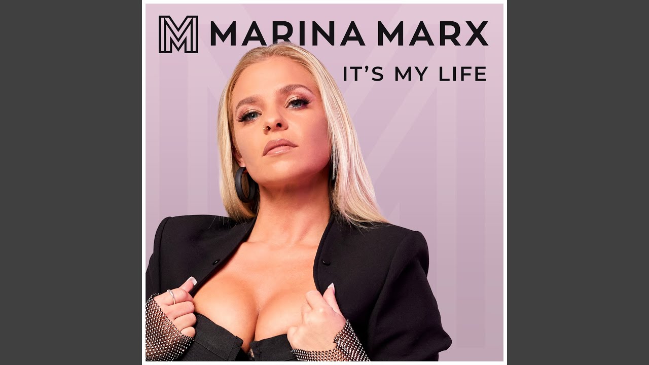 Video starten: Marina Marx – It's My Life