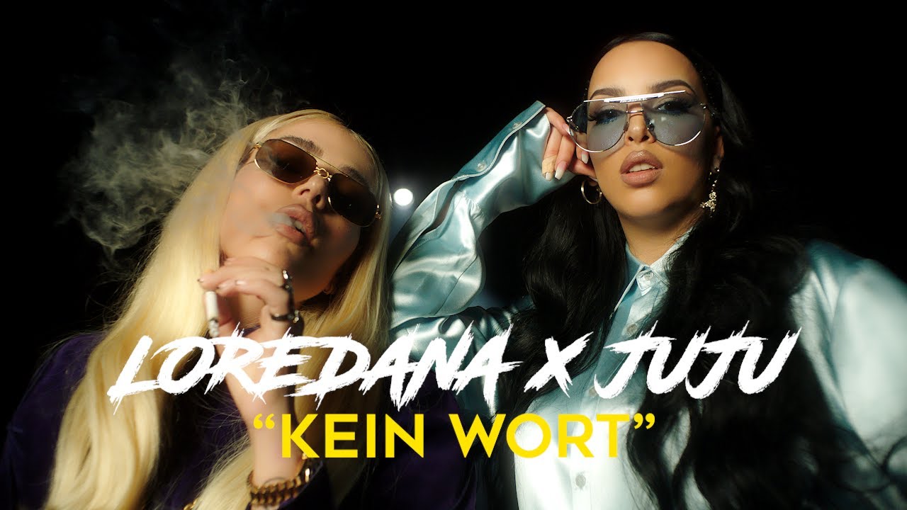 Juju & Loredana feat. Miksu & Macloud – Kein Wort