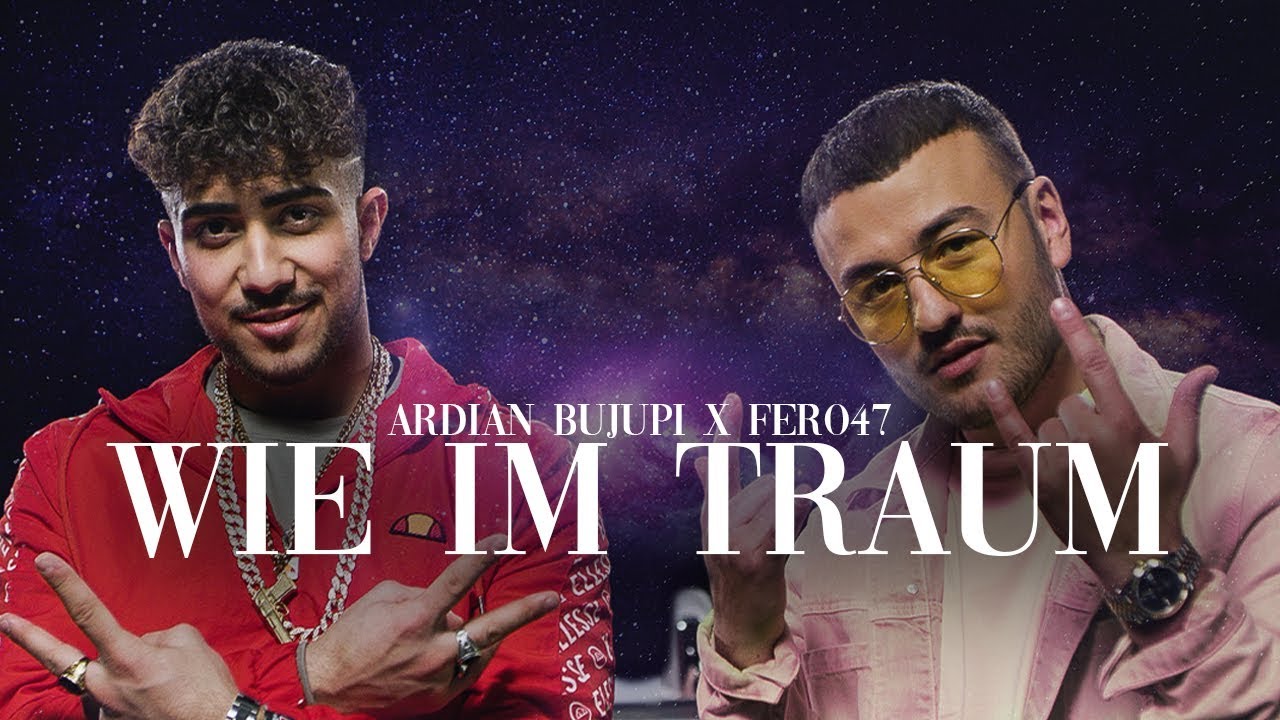 Ardian Bujupi x Fero47 – Wie im Traum