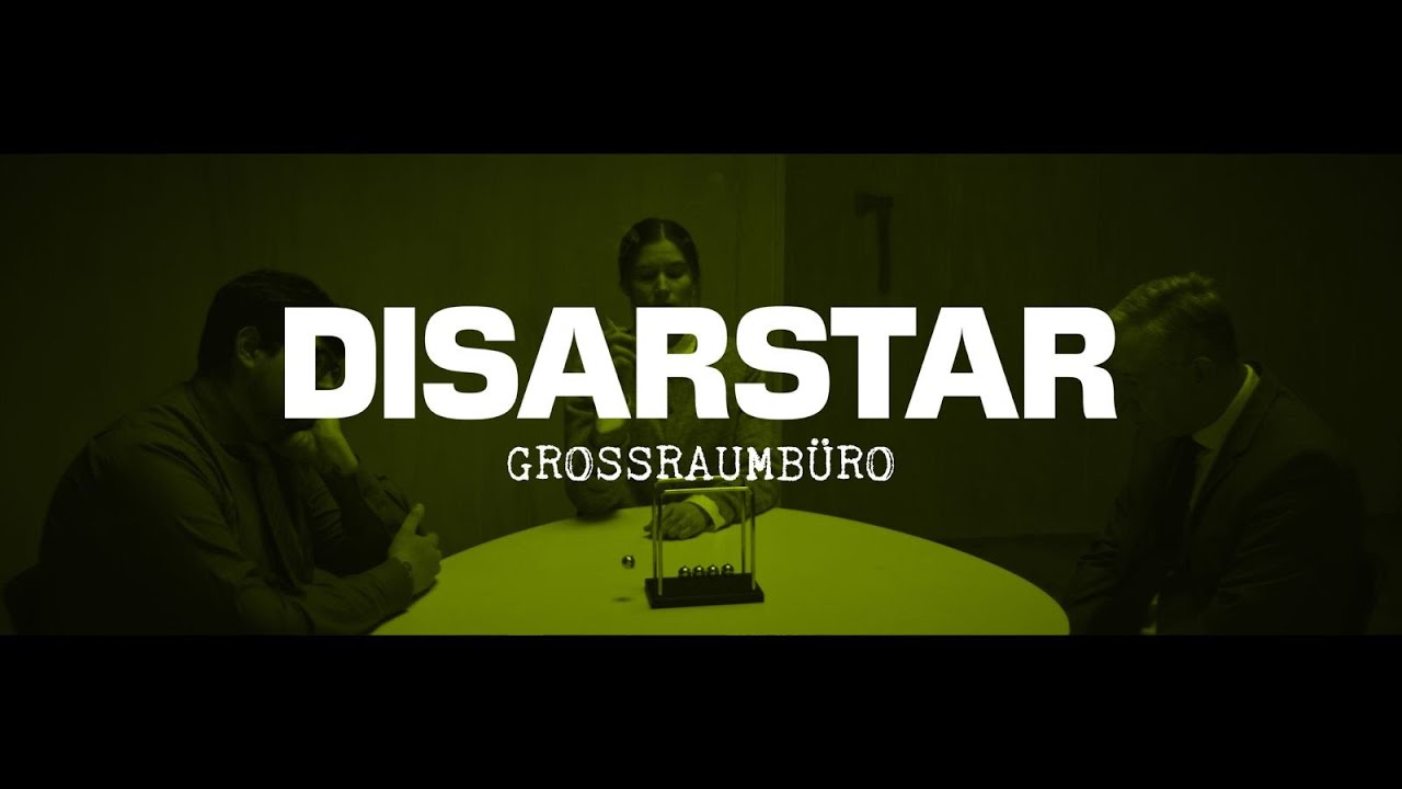 Video starten: Disarstar – Großraumbüro