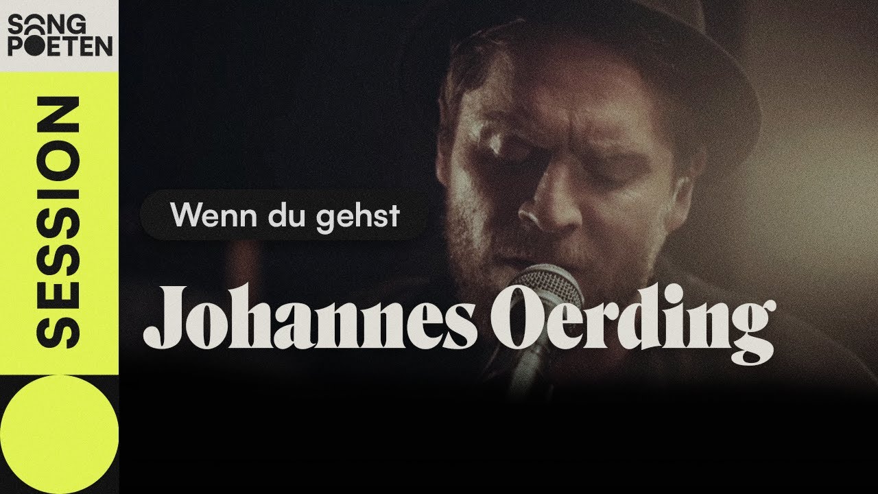 Johannes Oerding – Wenn du gehst