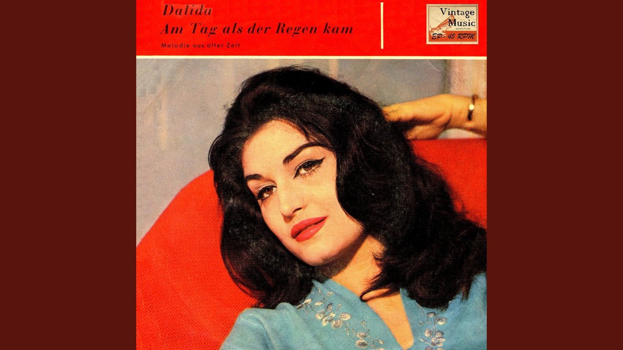 Dalida – Am Tag als der Regen kam
