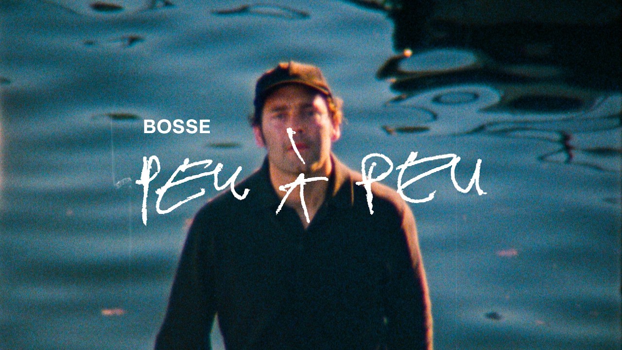 Bosse – peu à peu
